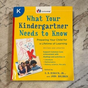 Core Knowledge 'What Your Kindergartner Needs to Know' - Yellow Educational Book